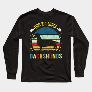 This Kid Loves Dachshunds Retro Vintage Long Sleeve T-Shirt